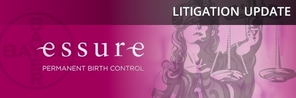 Essure Litigation Update Essure Litigation Update