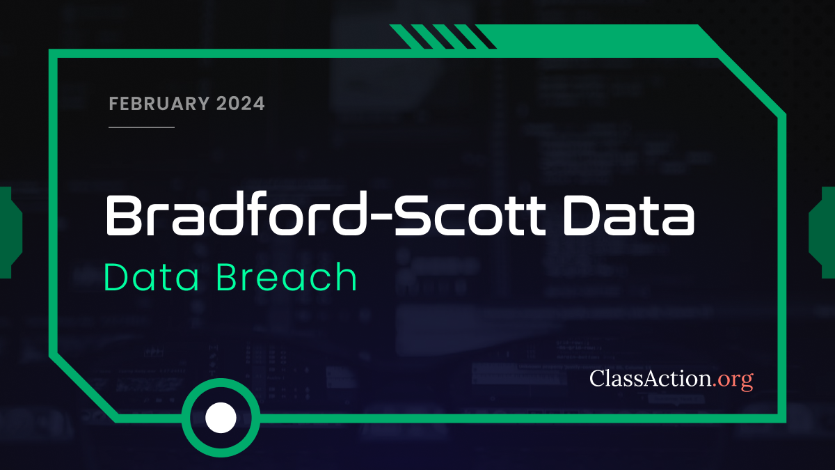 BradfordScott Data, LLC Data Breach Lawsuit Investigation