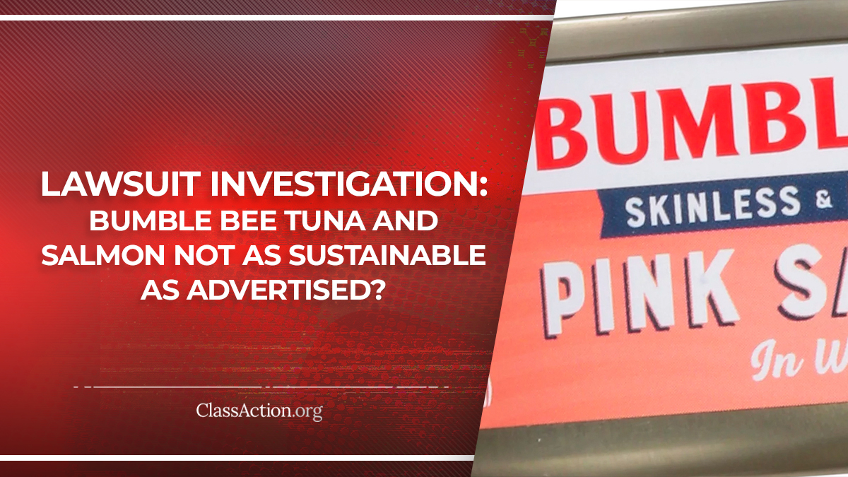 Bumble Bee Sustainability Lawsuit Salmon, Tuna False Advertising