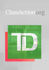 TD Bank Hit with Class Action Over Excessive 'Sustained' Overdraft Fees