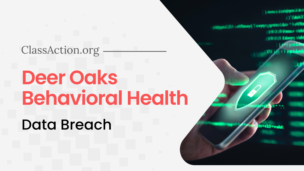 Deer Oaks Behavioral Health Data Breach Lawsuit