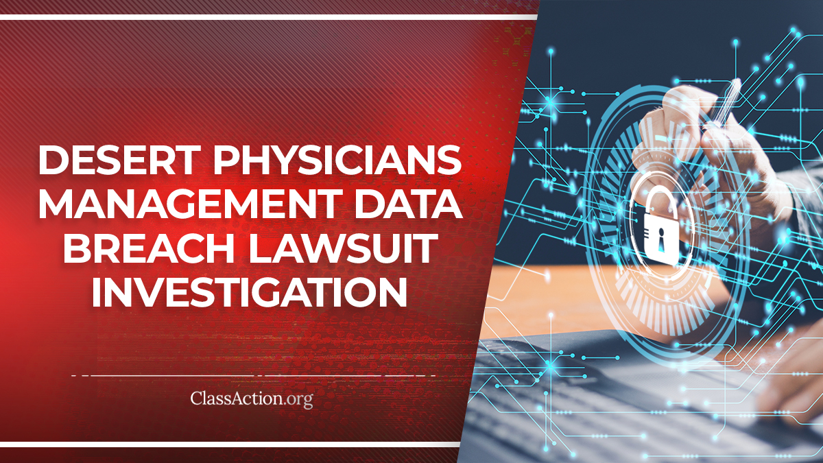 Desert Physicians Management Data Breach Lawsuit