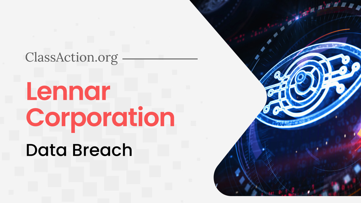 Lennar Corp Data Breach Lawsuit Investigation ClassAction next-gen-locations-nextgen