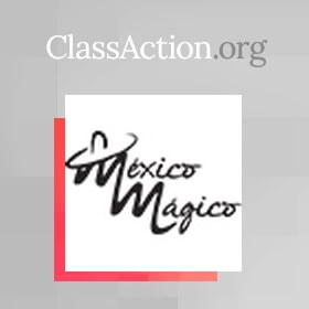 Mexico Magico Facing Collective Action Over Unpaid Wages