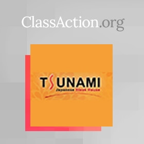 Tsunami Japanese Steakhouse Seared with FLSA Class Action