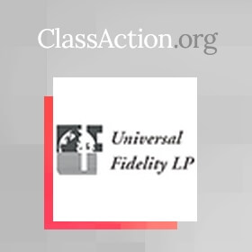Suit Claims Universal Fidelity Illegally Asked for Reason Behind Dispute