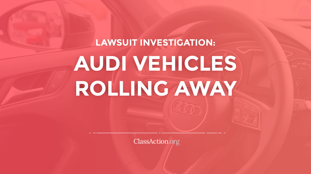 Audi Roll Away Lawsuits A7, A8, Q7, Q8, Others