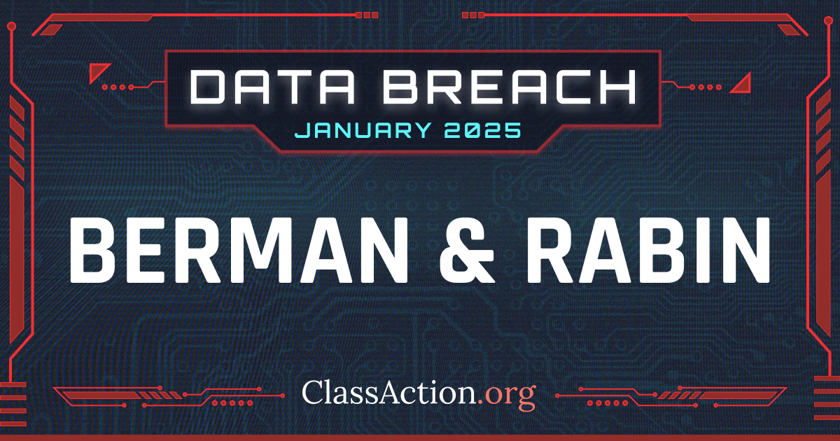 Berman & Rabin Data Breach Lawsuit Investigation