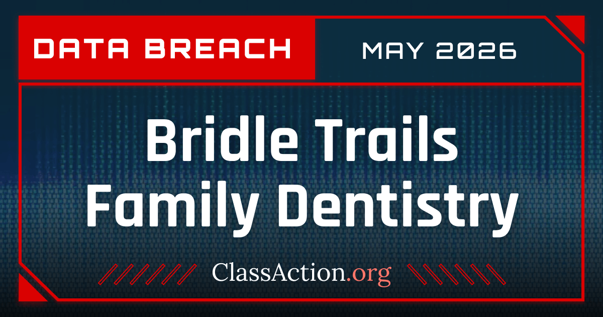 Bridle Trails Family Dentistry Data Breach Impacts 20K