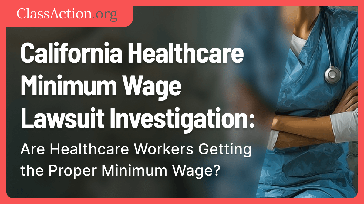 California Healthcare Worker Minimum Wage Lawsuits