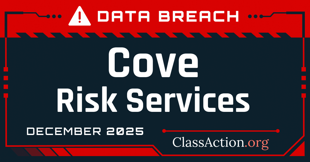 Cove Risk Services Data Breach Impacts Nearly 50K; Lawsuit Possible