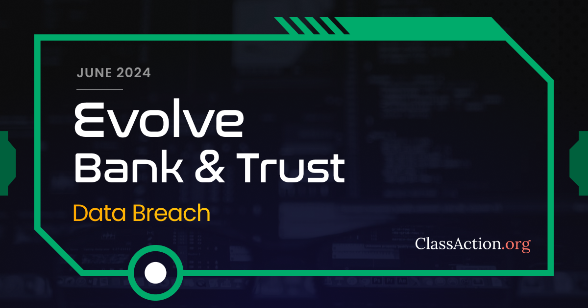 Evolve Bank And Trust Data Breach Class Action Lawsuit