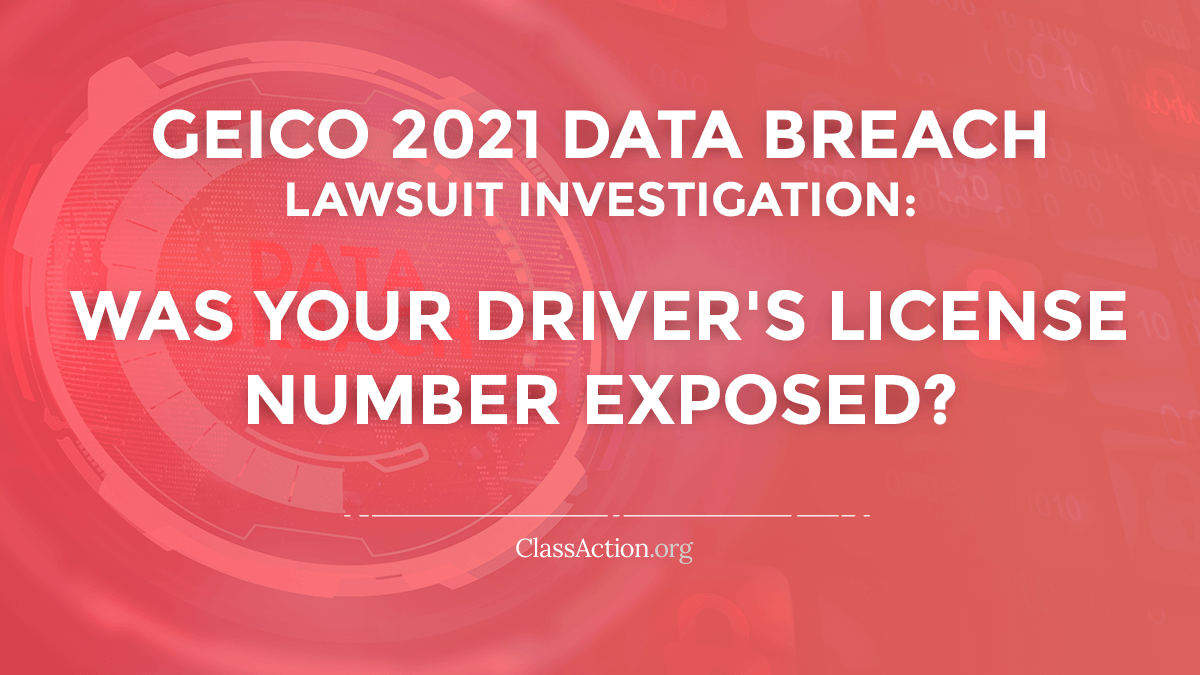 Geico Data Breach 2021 Lawsuit Driver's Licenses