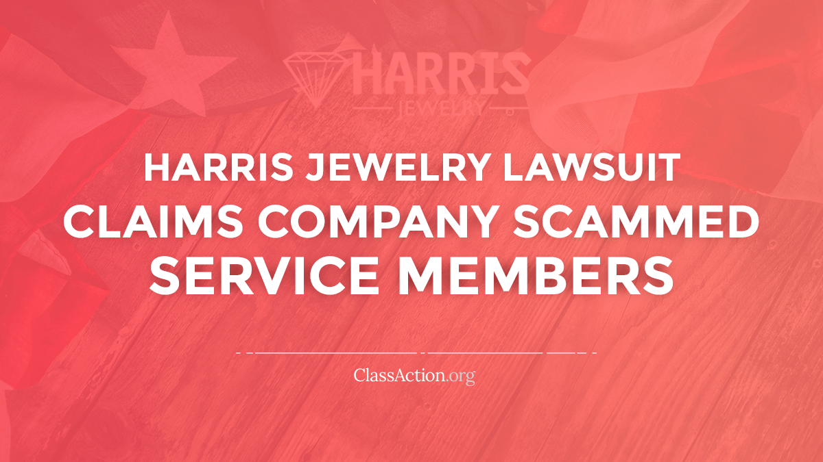 Harris Jewelry Lawsuits Scamming Servicemembers