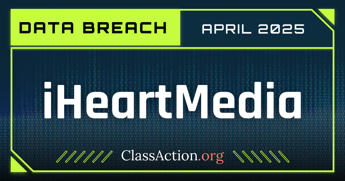 IHeartMedia Data Breach Lawsuit Og Iheartmedia April 2025 Data Breach