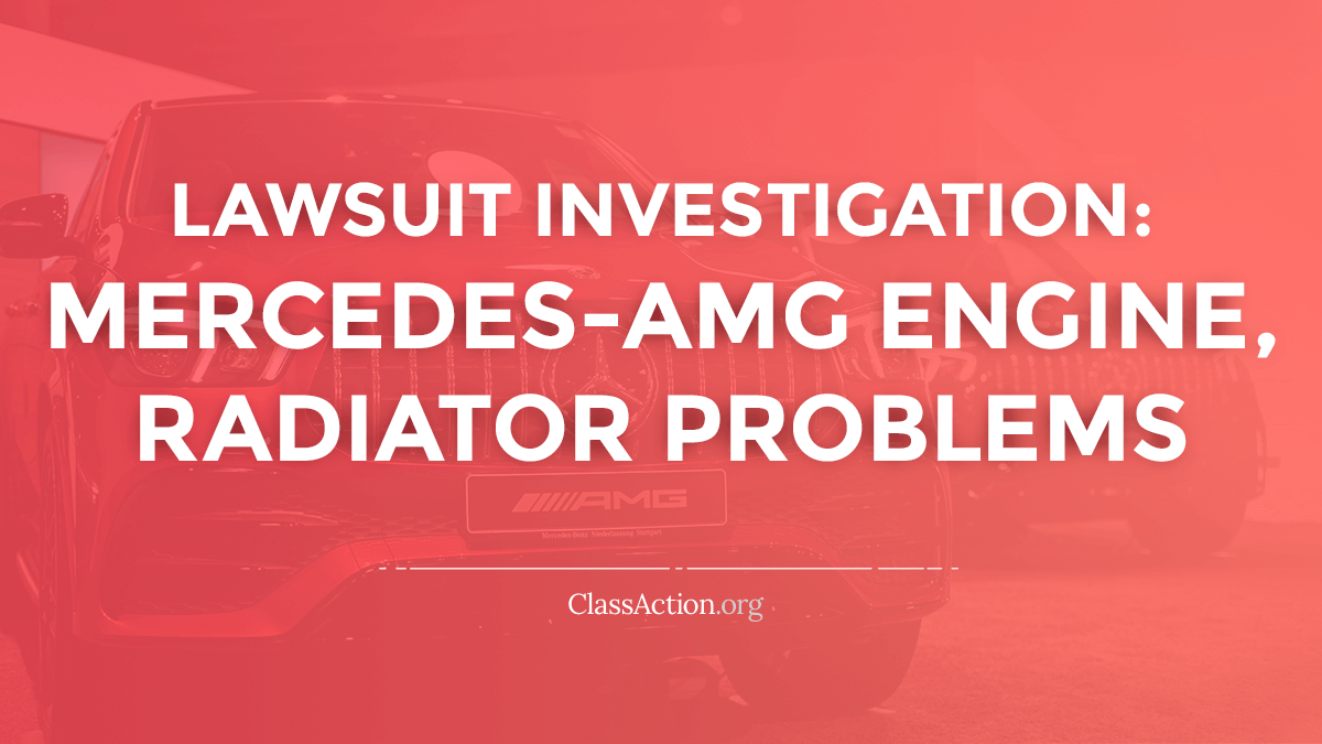MercedesAMG Engine and Radiator Lawsuits