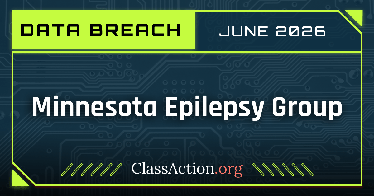 Minnesota Epilepsy Group and ECBM Data Breaches Prompt Class Action Investigations