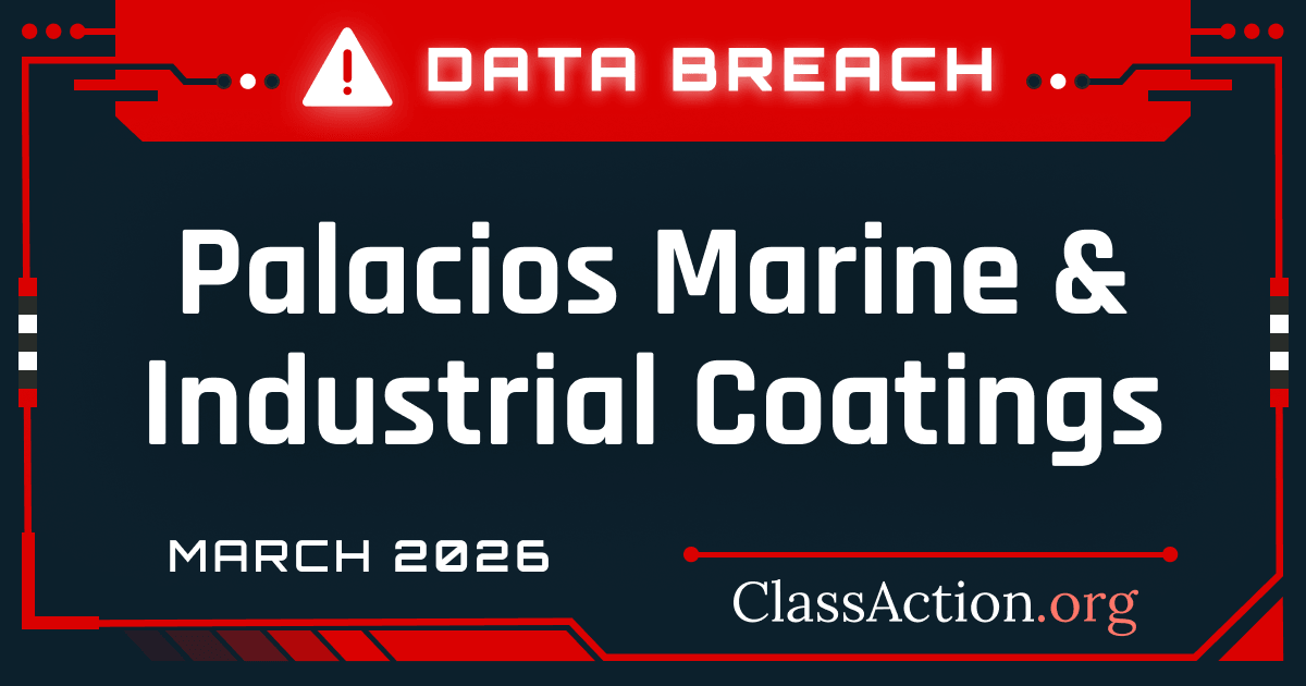 Palacios Marine Industrial Coatings Data Breach Affects 12K Texans Og Palacios Marine And Industrial Coatings March 2026 Data Breach 