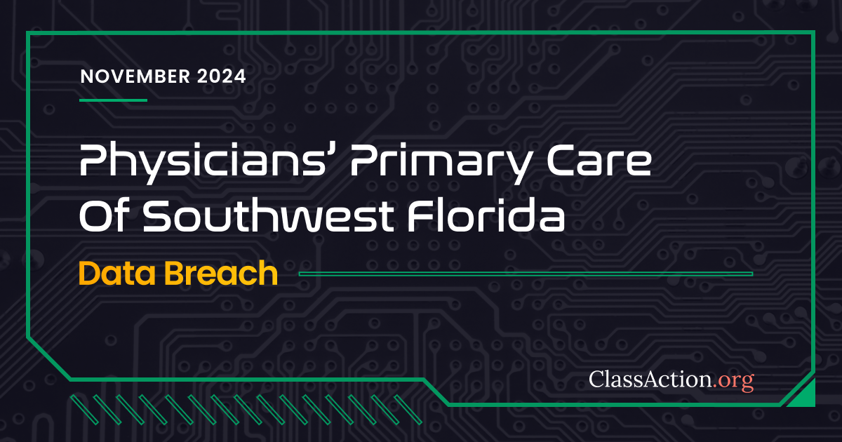 Physicians’ Primary Care of Southwest Florida Data Breach Lawsuit