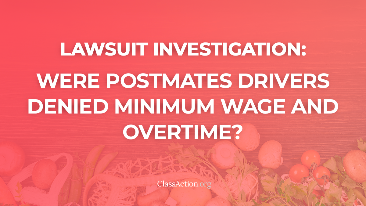 Postmates Drivers Wage, Overtime Join the Action