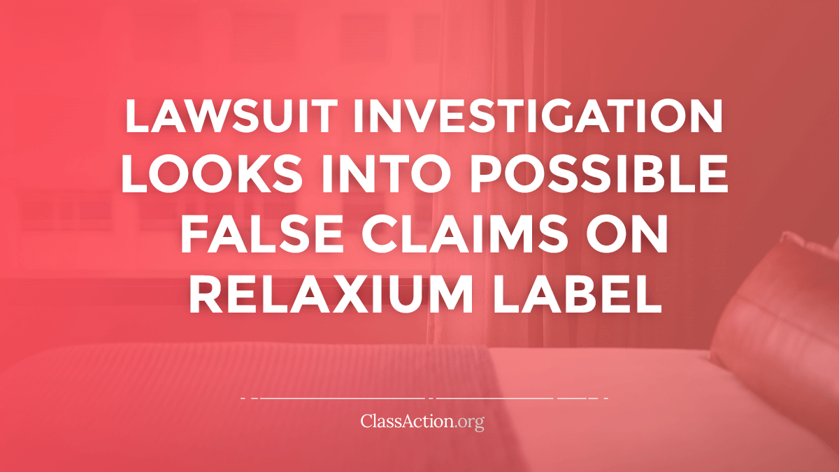 Relaxium Complaints Lawsuit False Claims?
