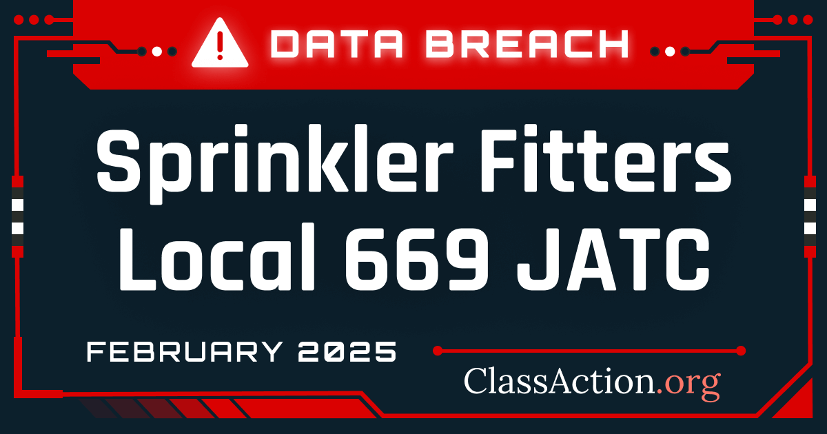 Sprinkler Fitters Local 669 JATC Data Breach Affects 20K