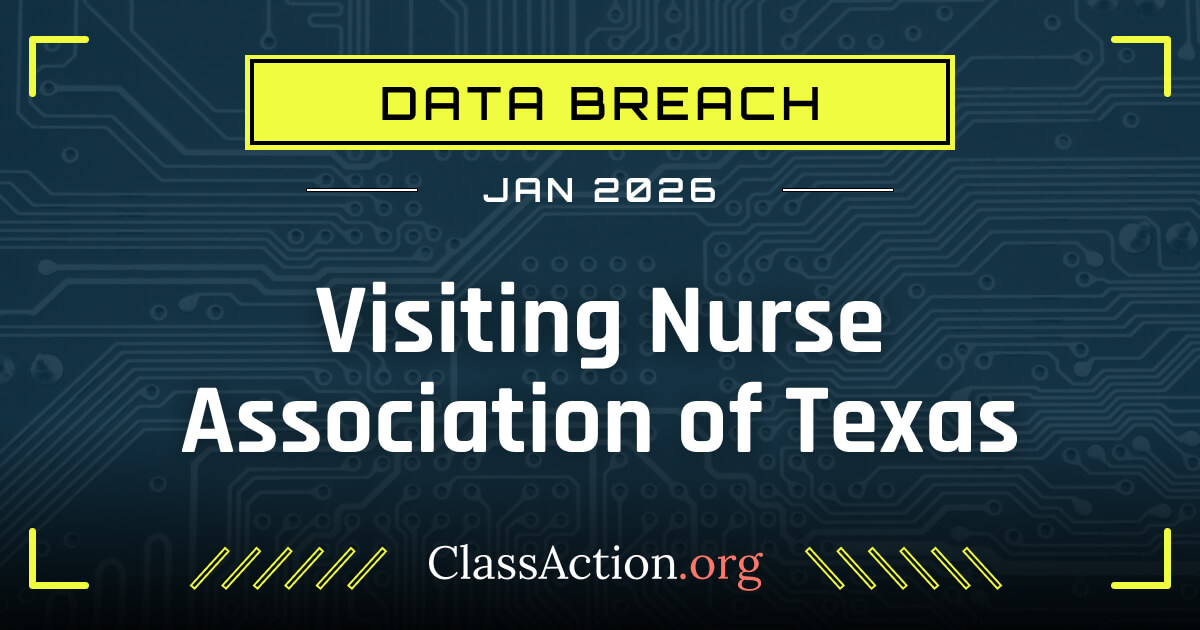Visiting Nurse Association of Texas Data Breach Reported