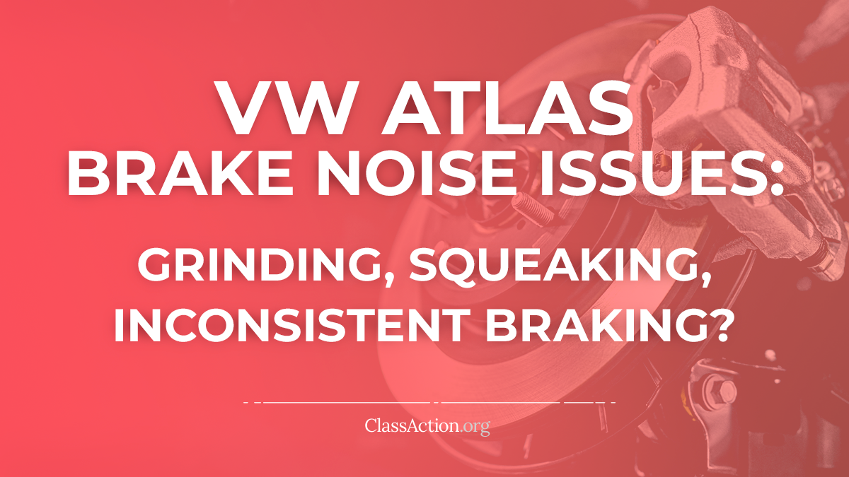 VW Atlas Brake Noise Issues Grinding, Squeaking