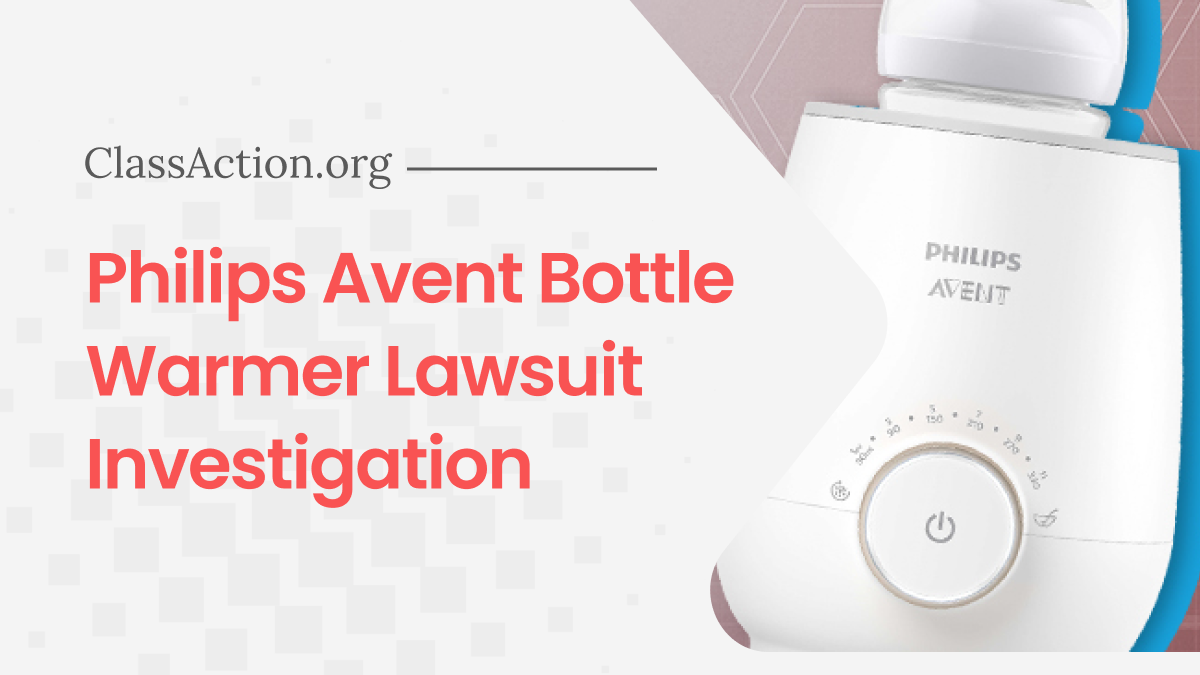 Philips Avent Bottle Warmer Lawsuits | Too Hot | ClassAction.org