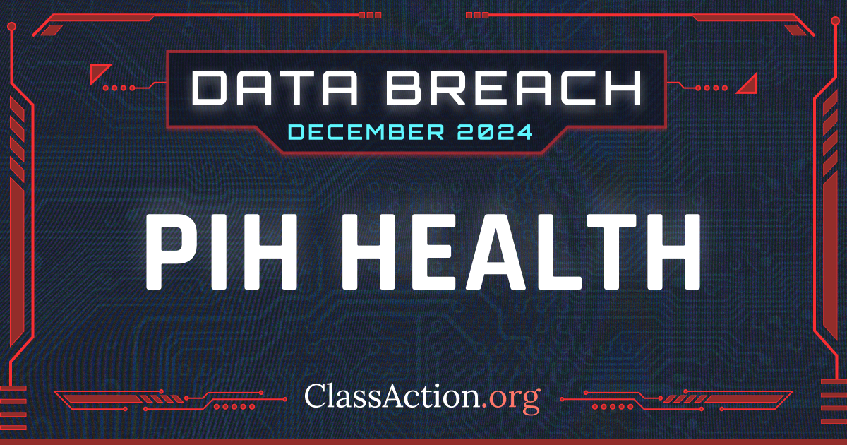PIH Health Data Breach Lawsuit Investigation