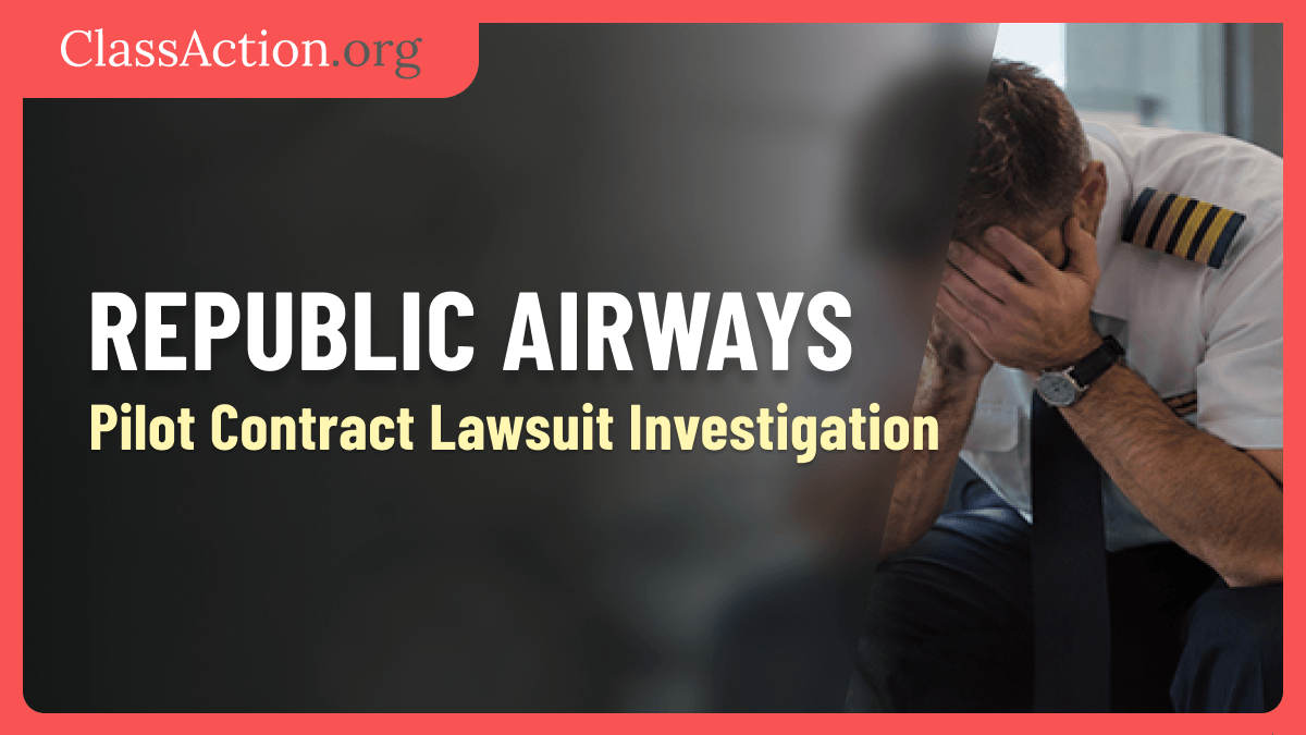 Republic Airways Pilot Contract Lawsuit Investigation [Oct 2026] action settlement