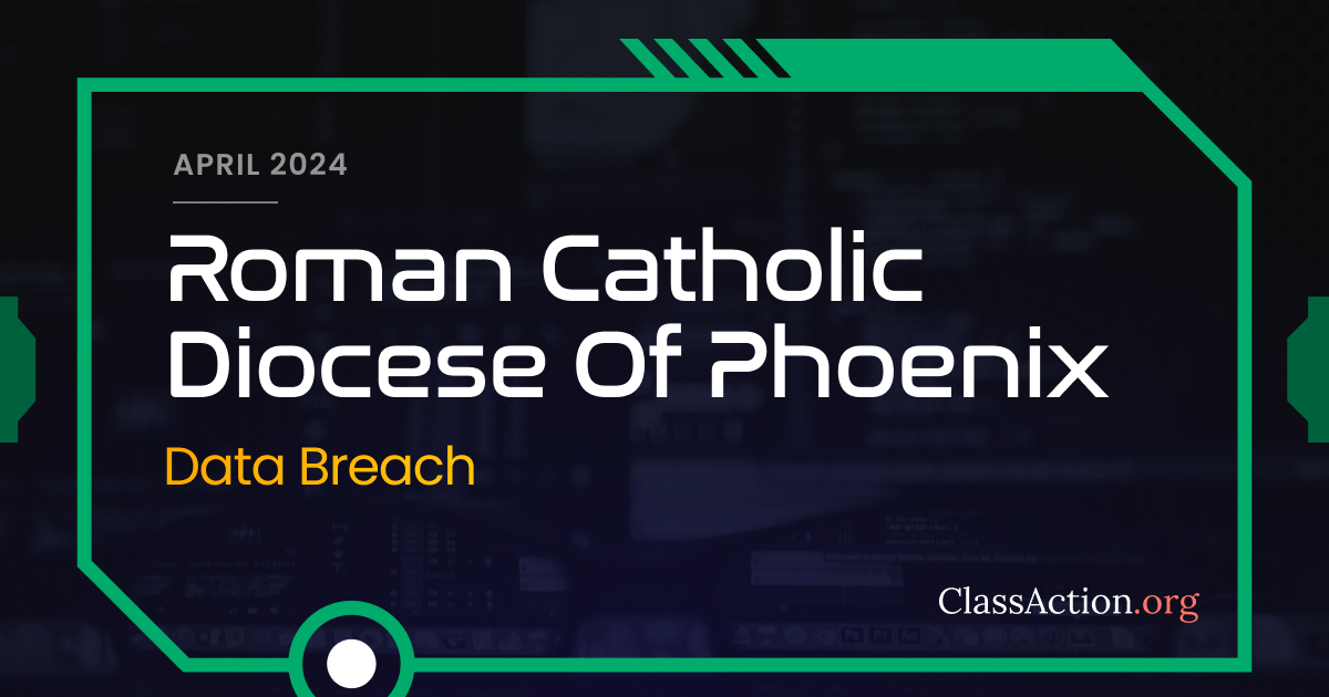 The roman catholic diocese of phoenix data breach lawsuit classaction