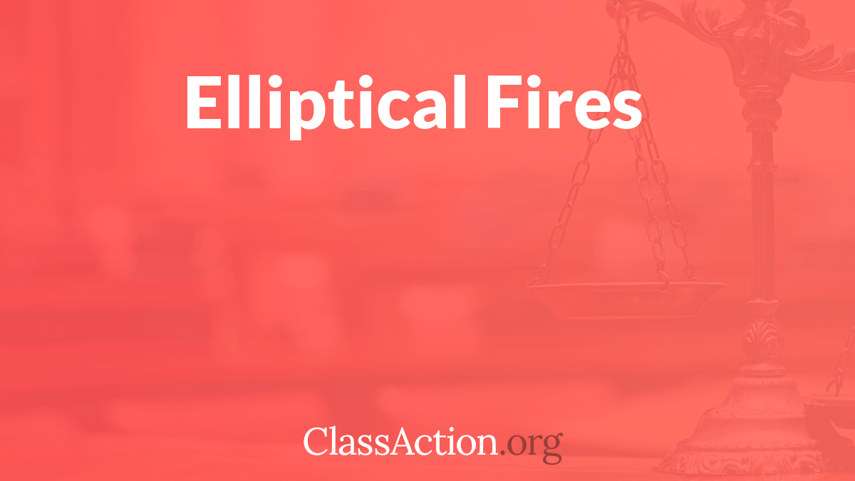 Elliptical Machine Fire Lawsuits | ClassAction.org