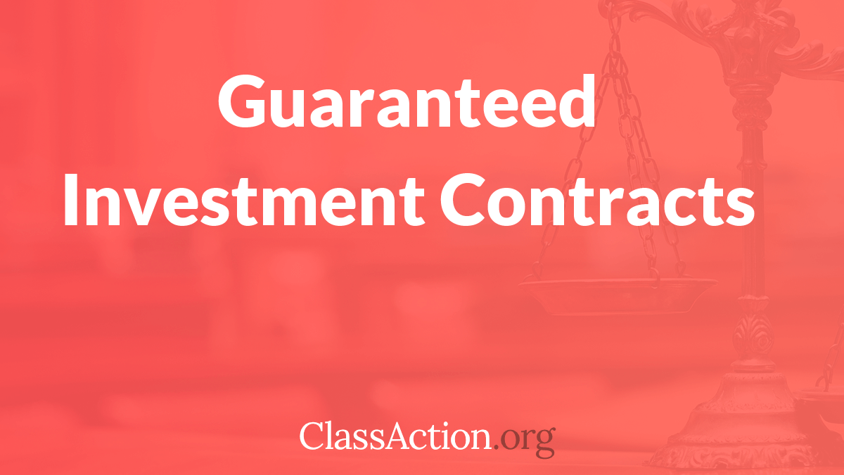 guaranteed-investment-contract-lawsuits-classaction