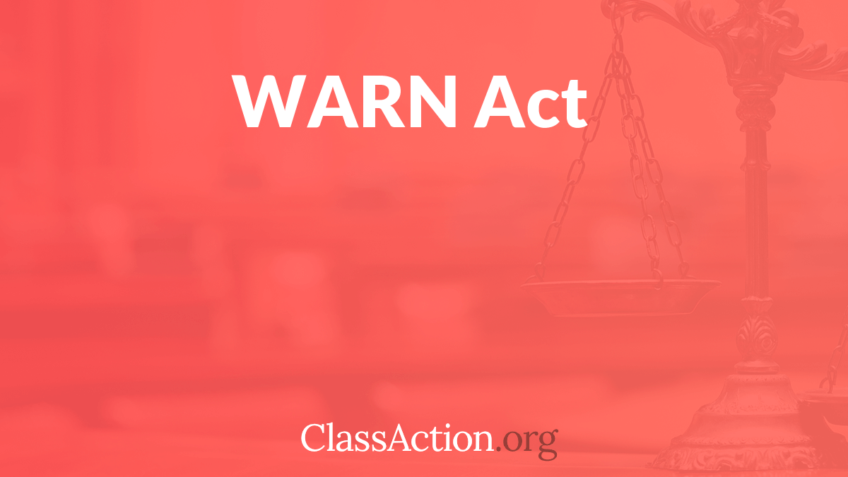 WARN Act Plant Closing, Layoff Lawsuits