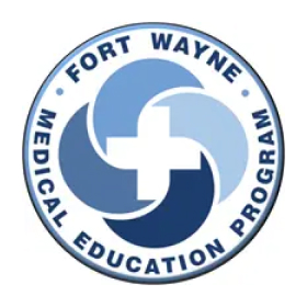 Fort Wayne Medical Education Program Fort Wayne Medical Education Program