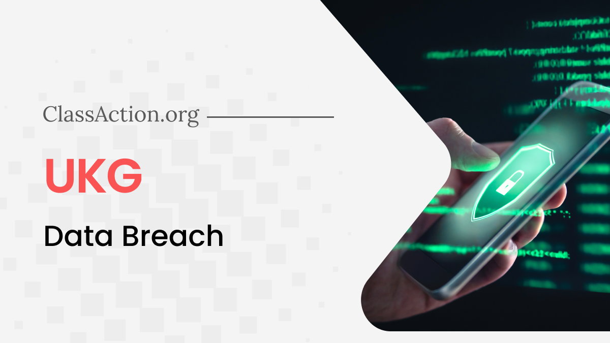 UKG Data Breach Lawsuit Investigation